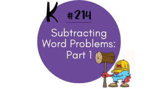 214 – Subtracting Word Problems