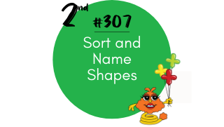 307 – Sort and Name Shapes