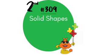 309-Solid Shapes